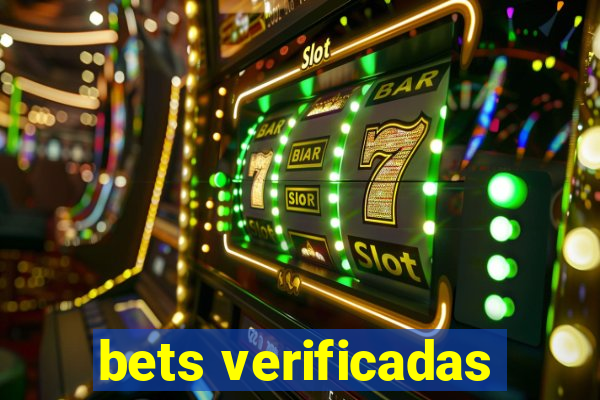 bets verificadas